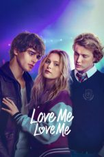 Love Me Love Me (2026) Movie poster: Love Me Love Me (2026)
