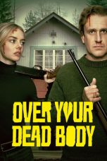 Over Your Dead Body (2026) Movie poster: Over Your Dead Body (2026)
